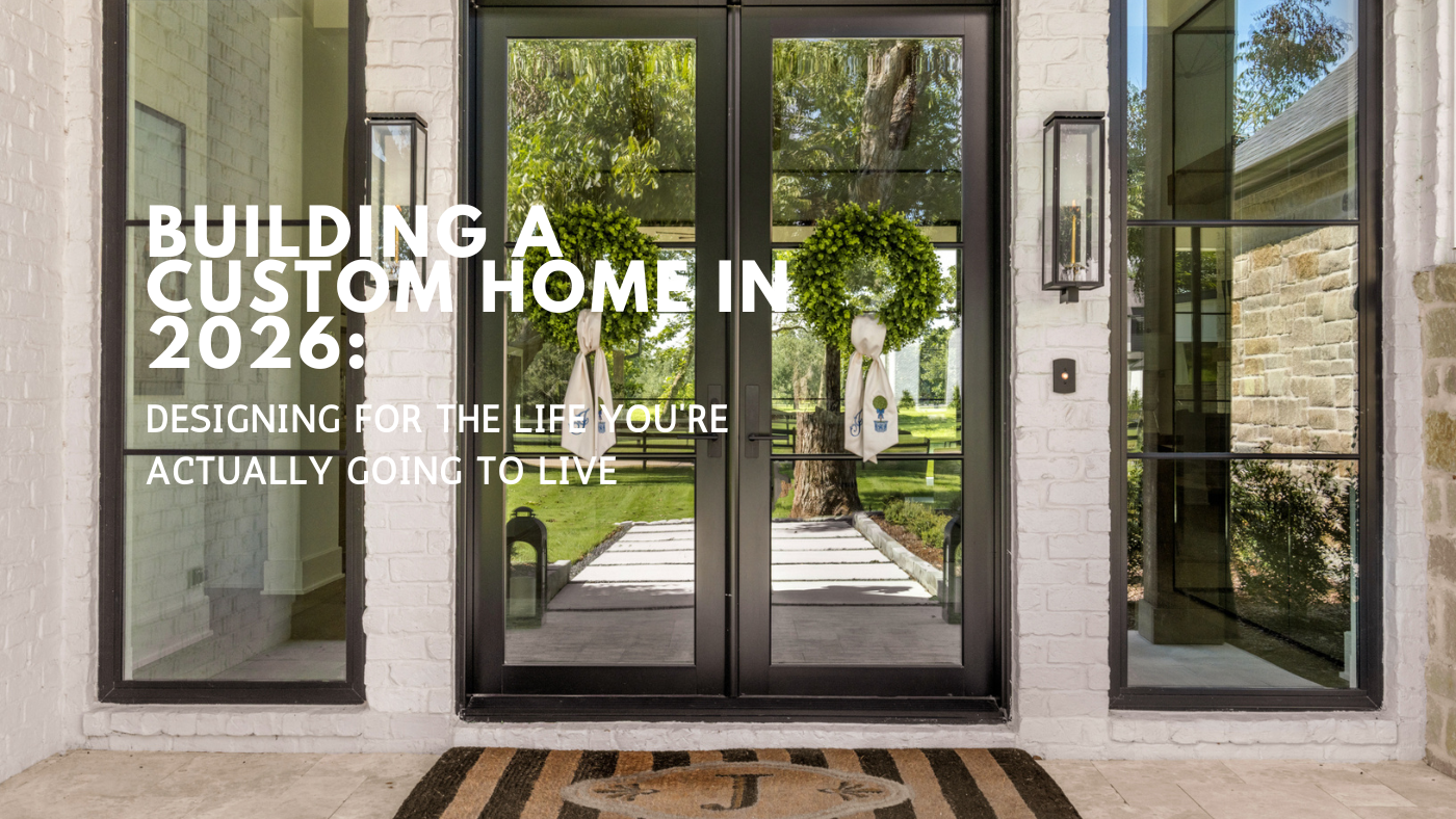 building a custom home in 2026